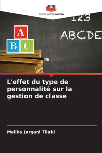 L'effet du type de personnalité sur la gestion de classe