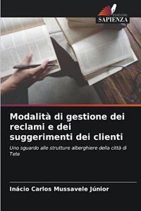 Modalità di gestione dei reclami e dei suggerimenti dei clienti