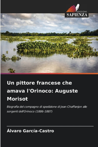 Un pittore francese che amava l'Orinoco