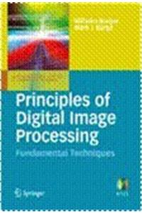 Principles Of Digital Image Processing: Fundamental Techniques