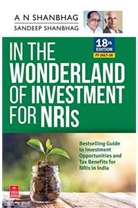 In the Wonderland of Investment for NRIs (FY 2017-18)