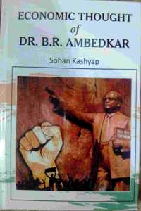 Economic Thought of Dr B R Ambedkar