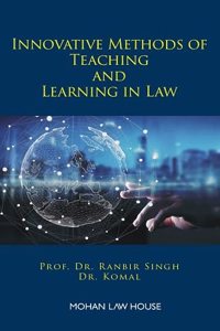 Innovative Methods of Teaching and Learning in Law