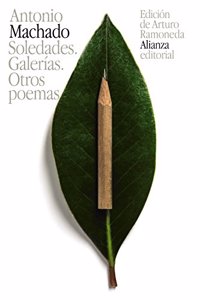 Soledades. Galerías. Otros poemas / Solitudes, Galleries. Other poems