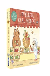 L'ovelleta va al mercat (L'ovelleta que va venir a sopar. Llibre de cartro)