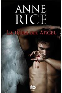 La hora del ángel / Angel Time