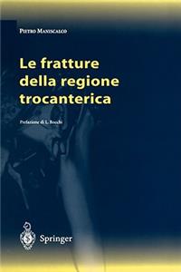 Le fratture della regione trocanterica