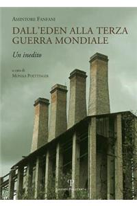 Dall'eden Alla Terza Guerra Mondiale