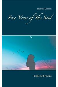 Free Verse of The Soul