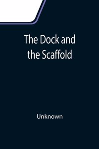 Dock and the Scaffold