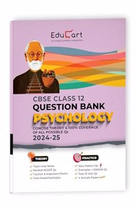 Educart CBSE Question Bank Class 12 Psychology 2024-25 (As per latest CBSE Syllabus 23 Mar 2024)