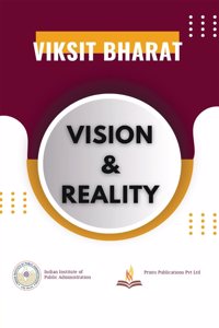 Viksit Bharat: Vision And Reality