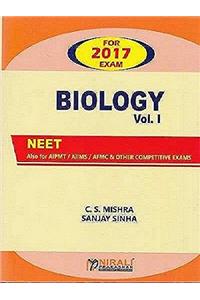 Biology for NEET/AIPMT/AIIMS/AFMC/ & Other Competitive Exams (Volume - 1)