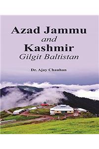 Azad Jammu and Kashmir : Gilgit, Baltistan