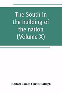 South in the building of the nation