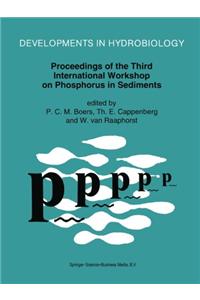 Proceedings of the Third International Workshop on Phosphorus in Sediments