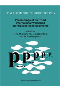Proceedings of the Third International Workshop on Phosphorus in Sediments