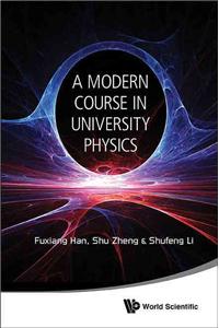 A Modern Course in University Physics