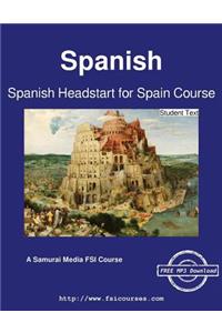 Spanish Headstart for Spain Course - Student Text