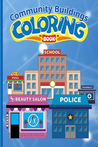 Community Buildings Coloring Book For Kids