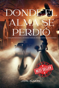 Donde el alma se perdió