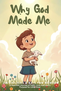 Why God Made Me