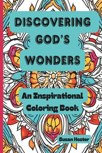 Discovering God's Wonders, An Inspirational Coloring Book