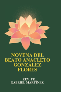 Novena del Beato Anacleto González Flores