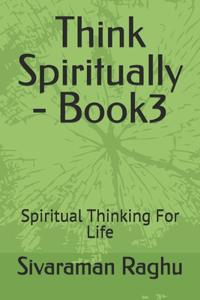 Think Spiritually - Book3
