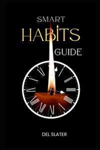 Smart Habits Guide