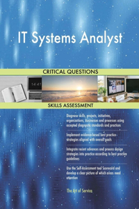 IT Systems Analyst Critical Questions Skills Assessment