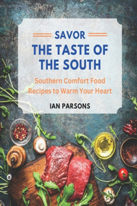 Savor the Taste of the South