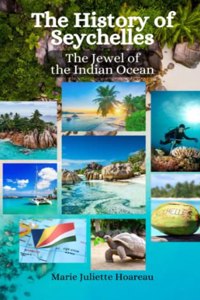 The History of Seychelles