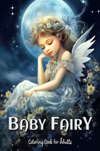 Baby Fairy Coloring Book for Adults