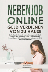 Nebenjob Online - Nebeneinkommen und Geld verdienen von zu Hause ohne Webseite