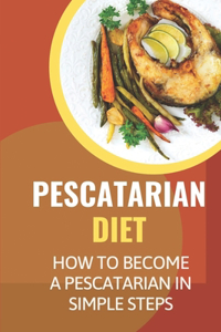 Pescatarian Diet