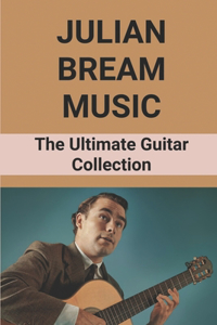 Julian Bream Music