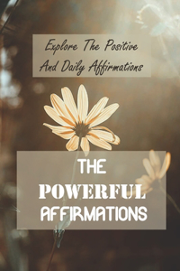 The Powerful Affirmations