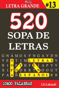 520 SOPA DE LETRAS #13 (10400 PALABRAS) - Letra Grande