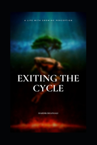 Exiting The Cycle