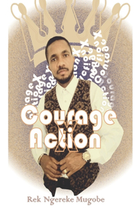 Courage X Action