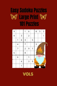 Easy Sudoku Puzzles Large Print 101 Puzzles vol 5