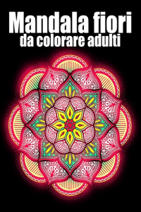 Mandala fiori da colorare adulti