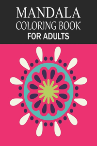 Mandala Coloring Book For Adults