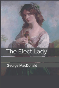 The Elect Lady