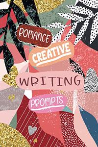 Romance Creative Writing Prompts