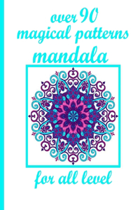 over 90 magical patterns mandala for all level