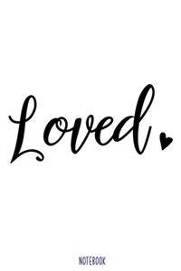 Loved Notebook Blank Composition Book, valentines day journal, valentines Notebook Gift