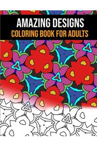 Amazing Designs Coloring Book for Adult