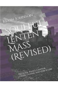 Soulful Lenten Mass (Revised)